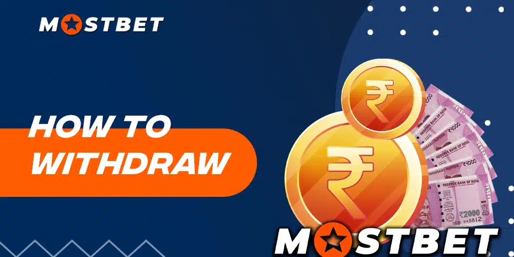 Understanding Withdraw Procedures at Mostbet